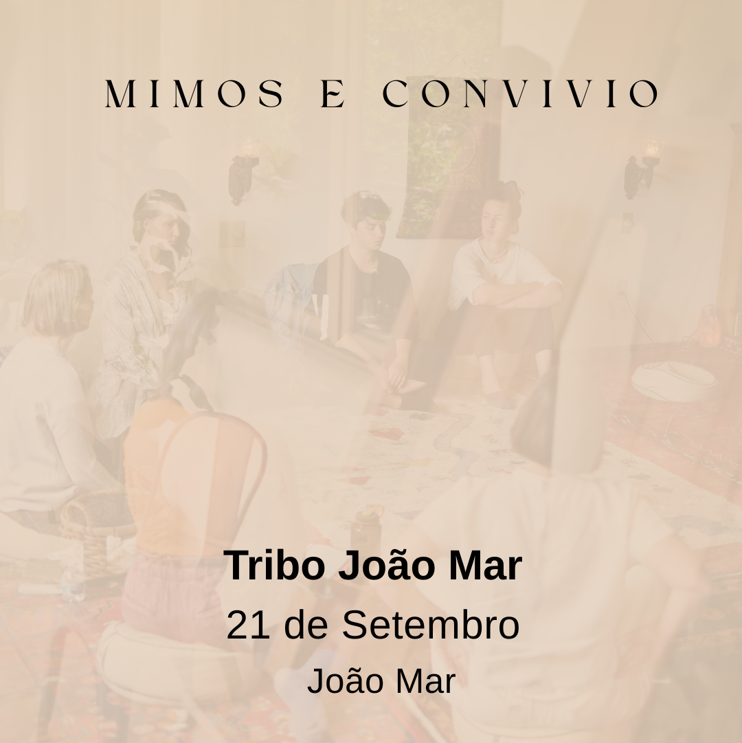 Mimos e convívio: tribo João Mar
