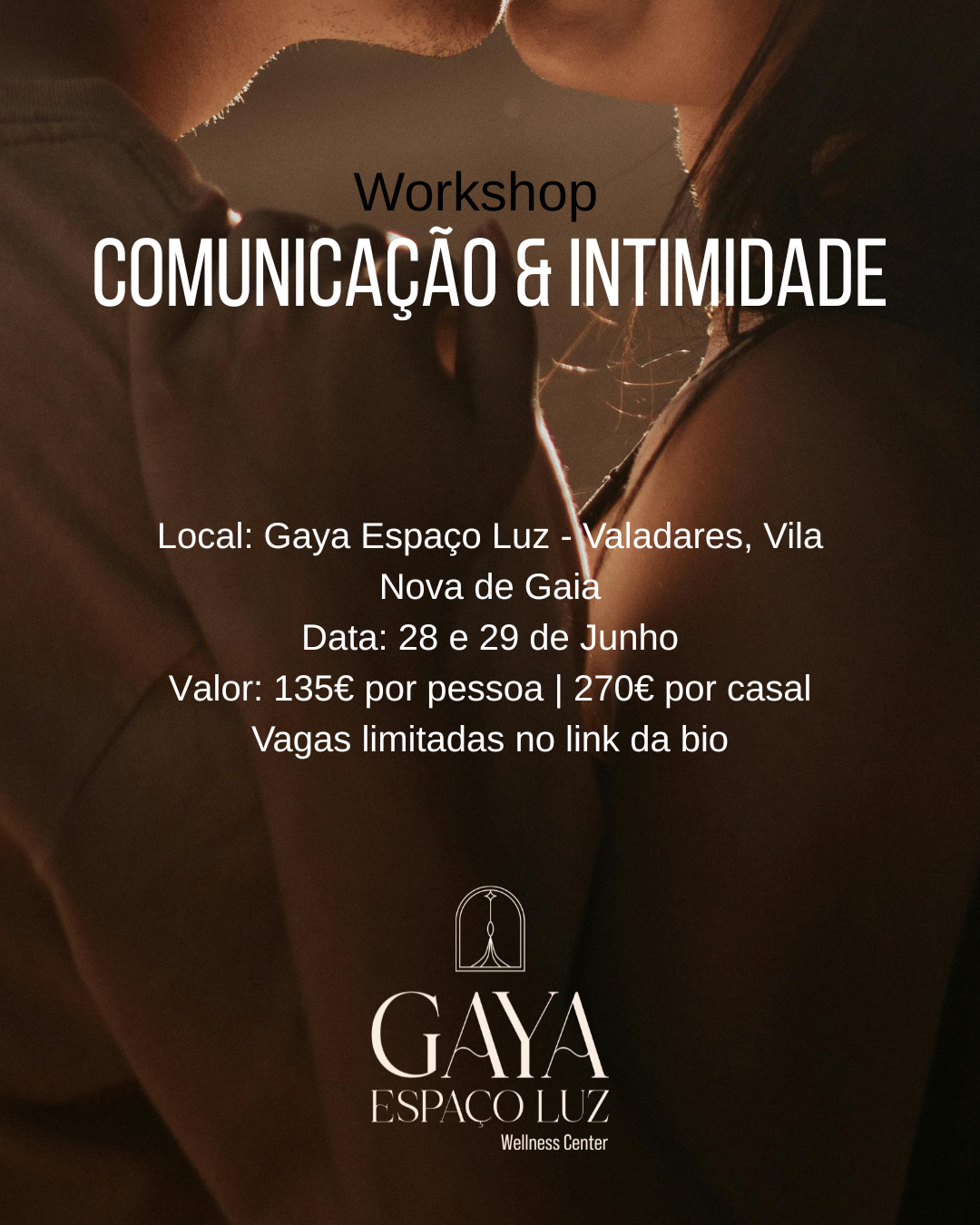 COMUNICAÇÃO e INTIMIDADE - 28 e 29 de Junho