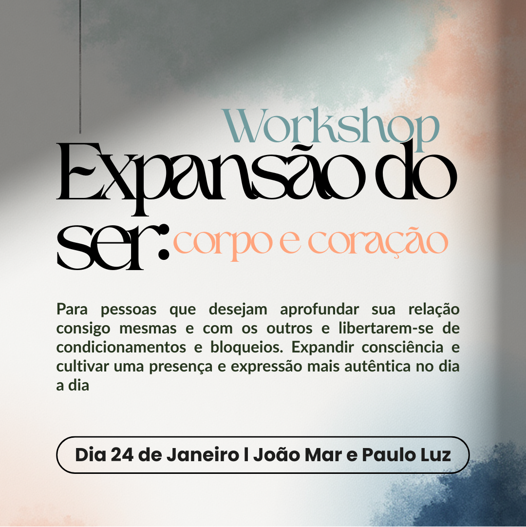 Workshop - 'Expanding Your Being: Body and Heart' - January 24, 2026