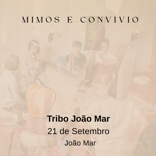 Mimos e convívio: tribo João Mar